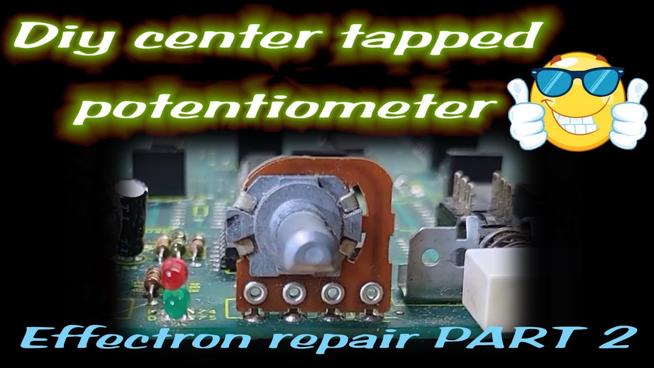 Making a 4-Pin Center Tapped Potentiometer: 