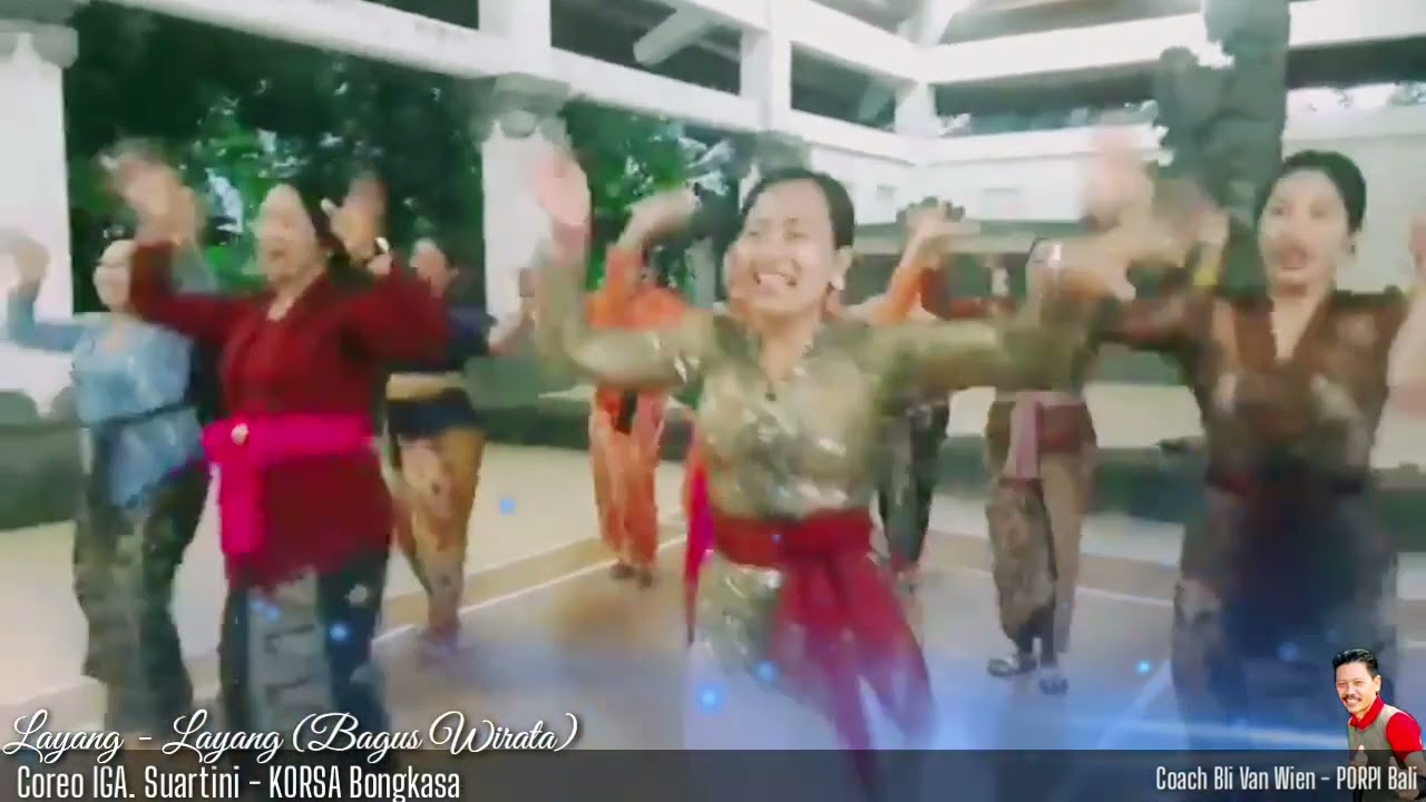 Layang - Layang (Bagus Wirata) - Coreo IGA.Suartini - DPC PORPI Kab.Badung- KORSA Bongkasa 