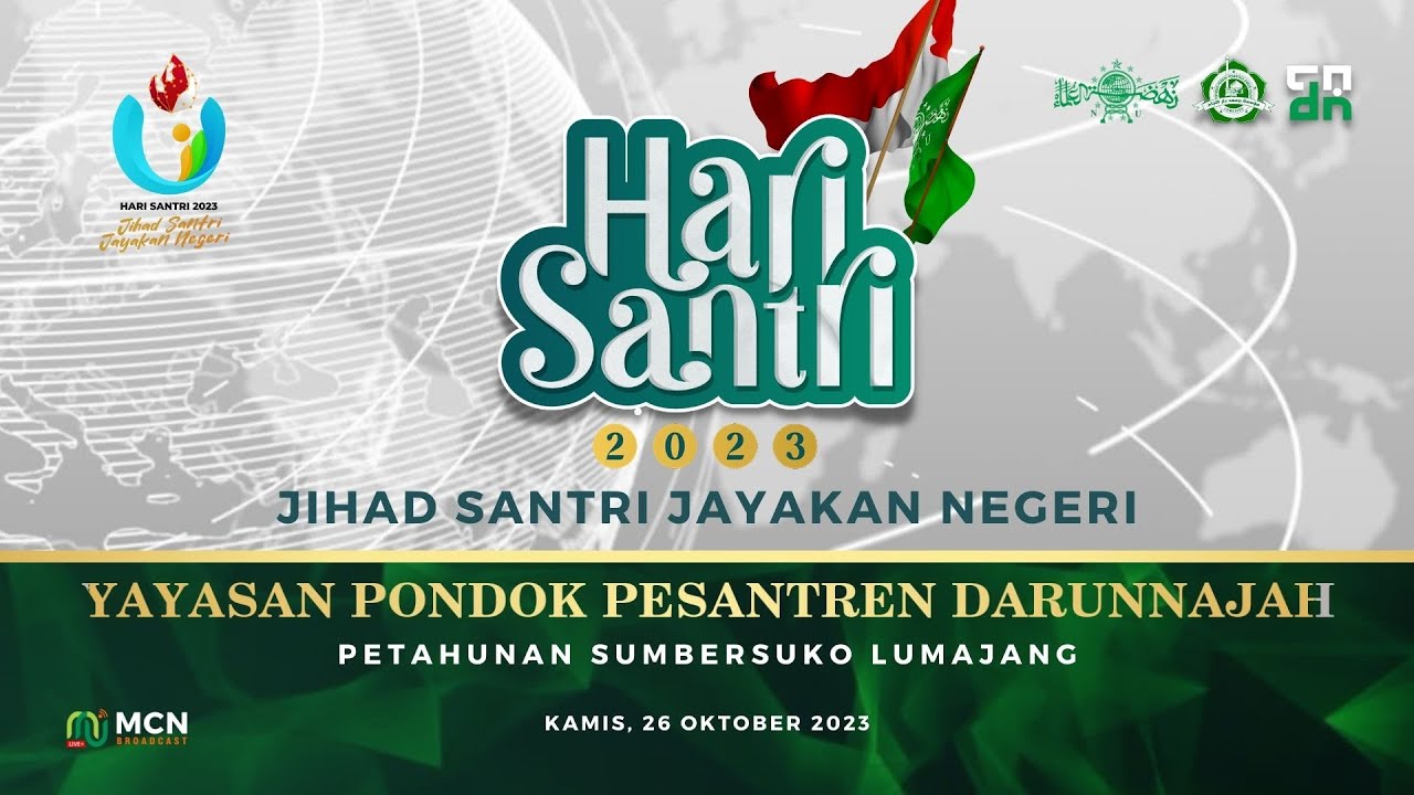 (🔴) PERINGATAN HARI SANTRI 2023 - YAYASAN PONDOK PESANTREN DARUNNAJAH PETAHUNAN LUMAJANG