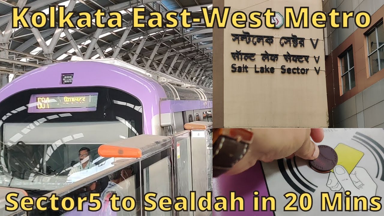 Saltlake Sector 5 to Sealdah Metro || Kolkata East - West Metro Station || Details in Hindi ||