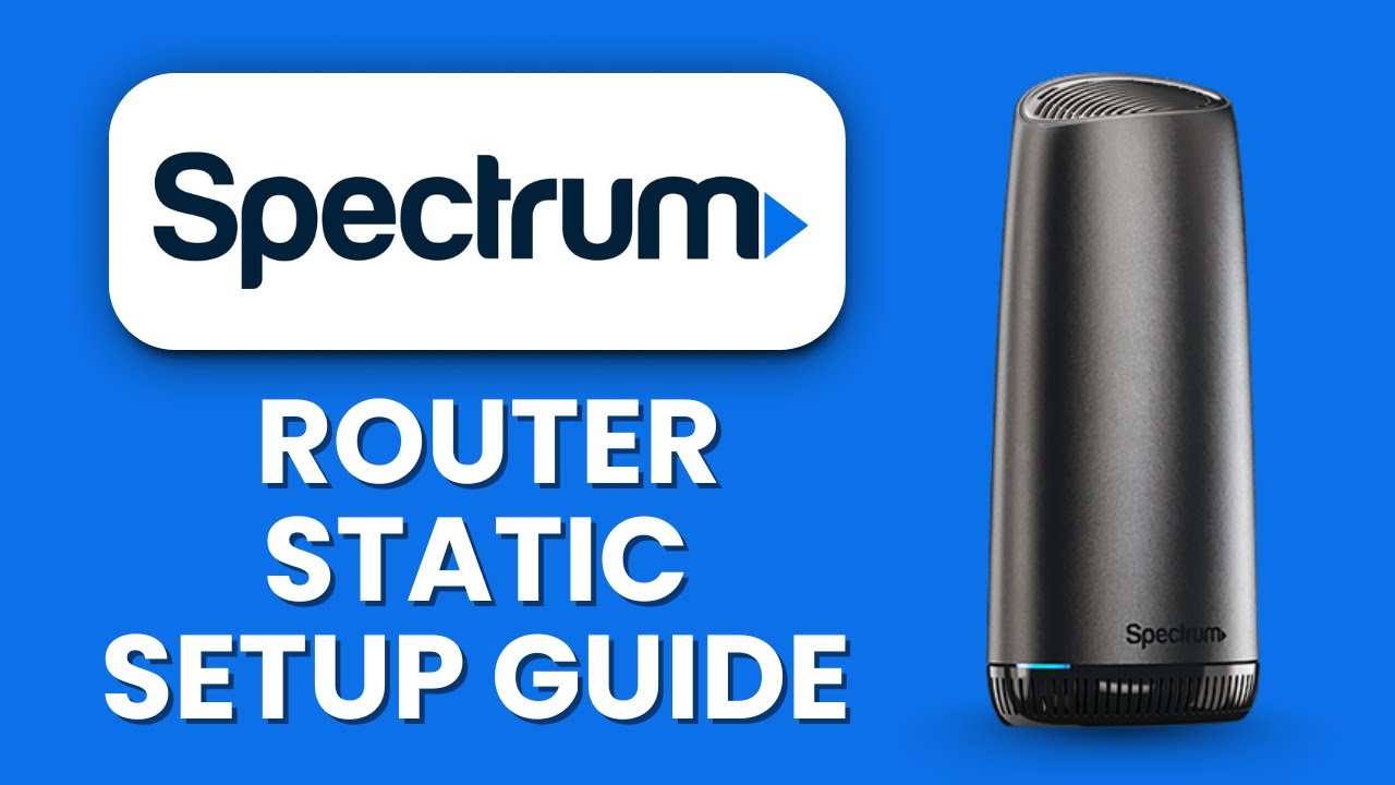 SPECTRUM Router Static Setup Guide ⚙️ Step by Step IP Configuration