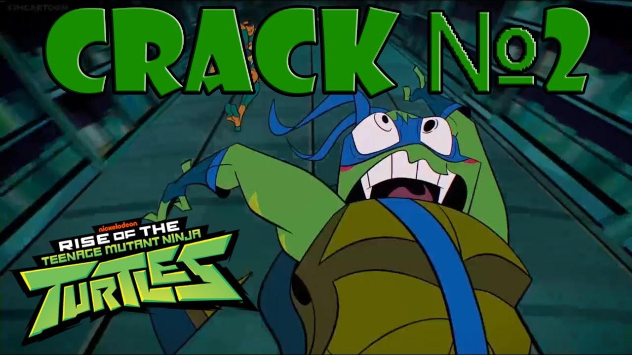 ROTTMNT {CRACK №2}