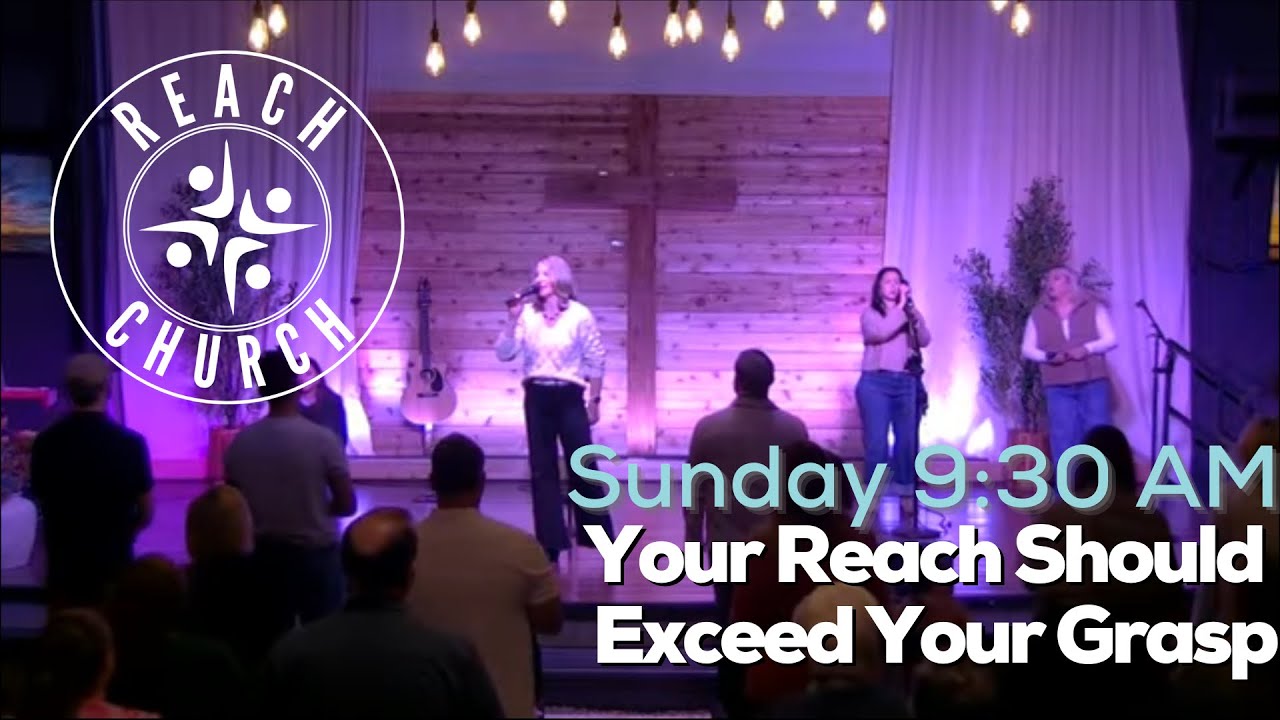 Your Reach Should Exceed Your Grasp - 11/30