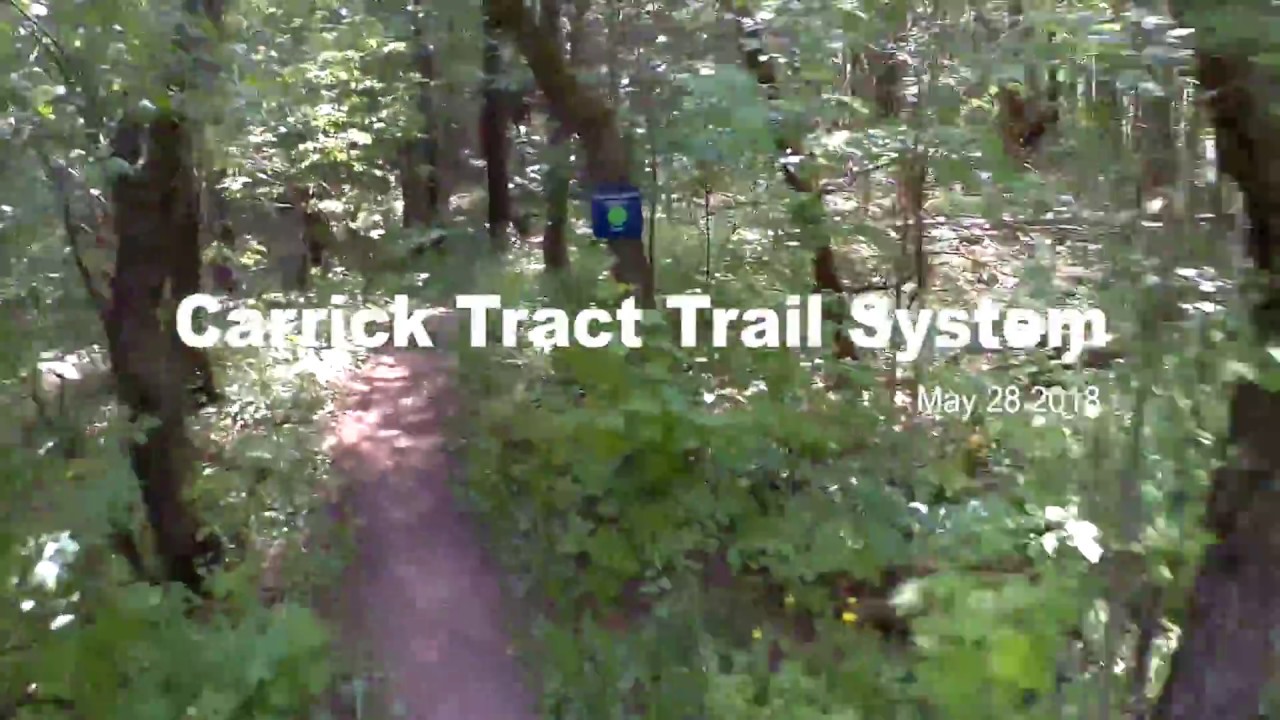 Carrick Tract Trail System - May 2018