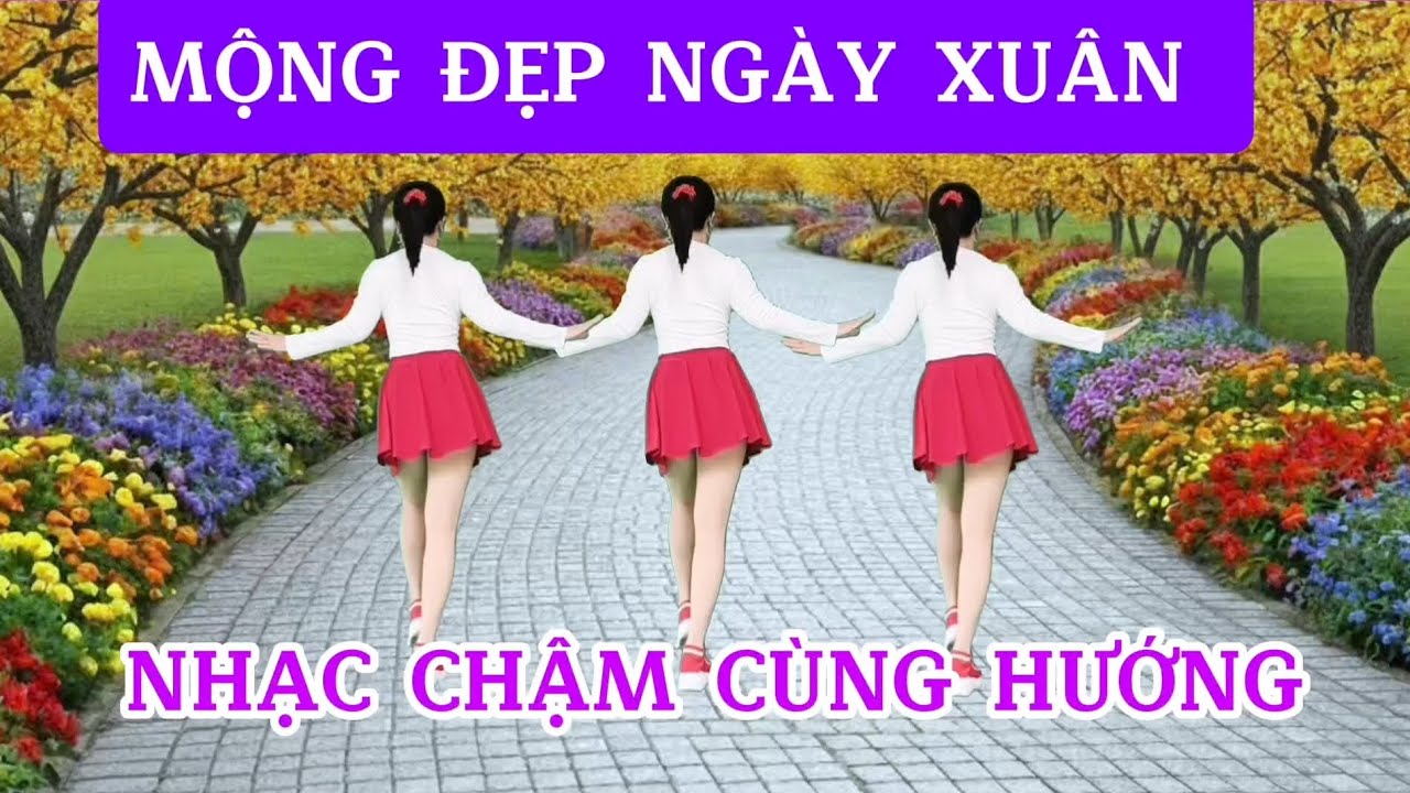Mộng Đẹp Ngày Xuân | Line Dance | Nhạc chậm cùng hướng - Biên đạo Trần Oanh 