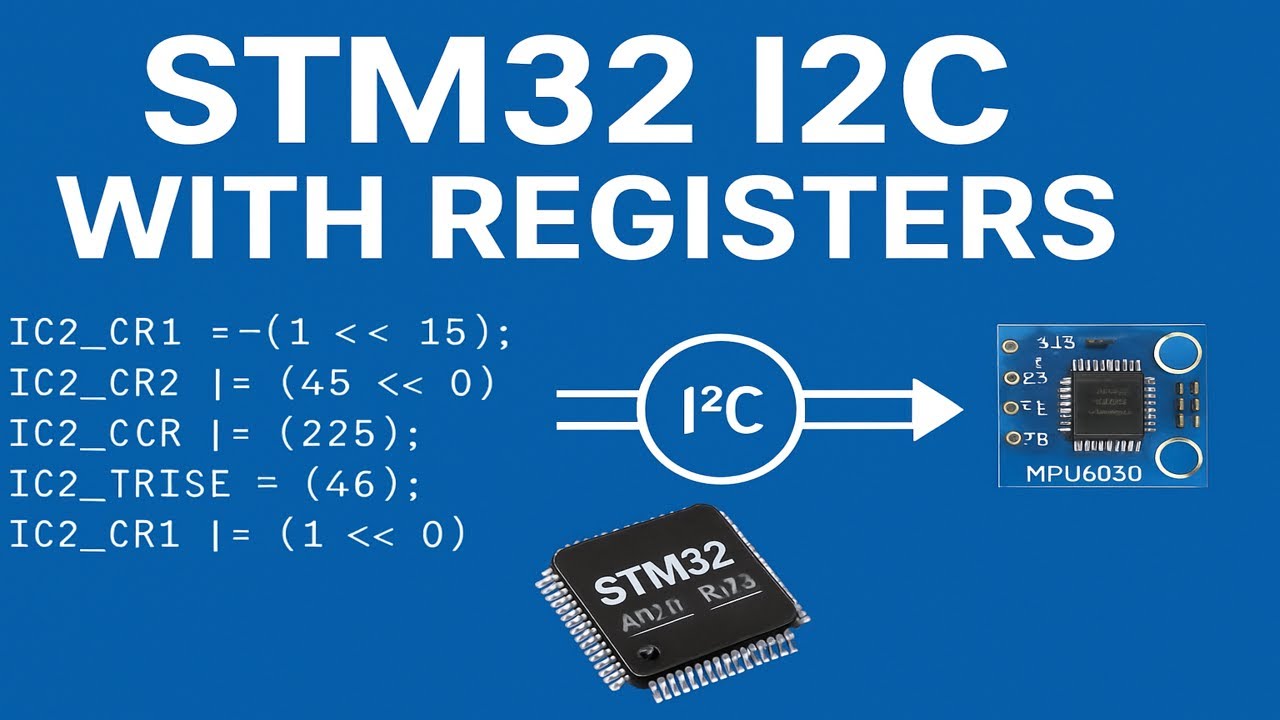 I2C Communication in STM32 (PART1) | Register Programming Explained #4