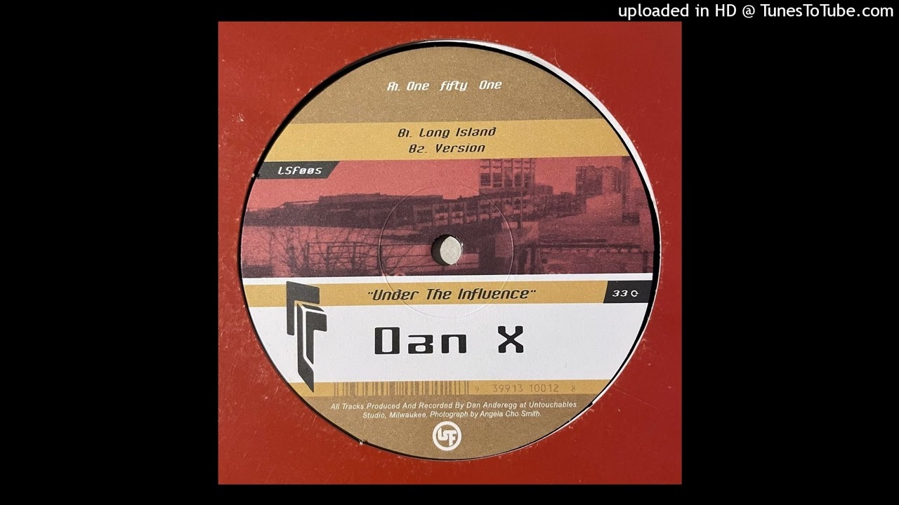 Dan X - One Fifty One