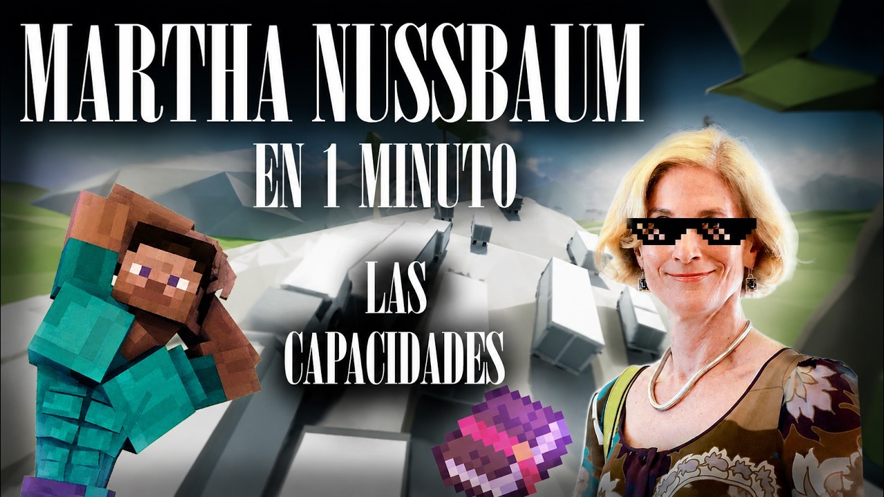 M.NUSSBAUM EN 1 MINUTO - SELECTIVIDAD - [LAS CAPACIDADES]