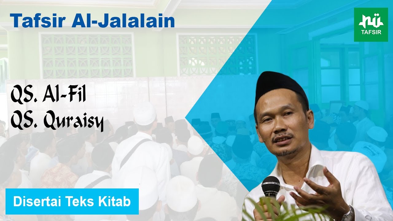 Ngaji Tafsir Al-Jalalain # Al-Fil & Quraisy # Gus Baha Terbaru