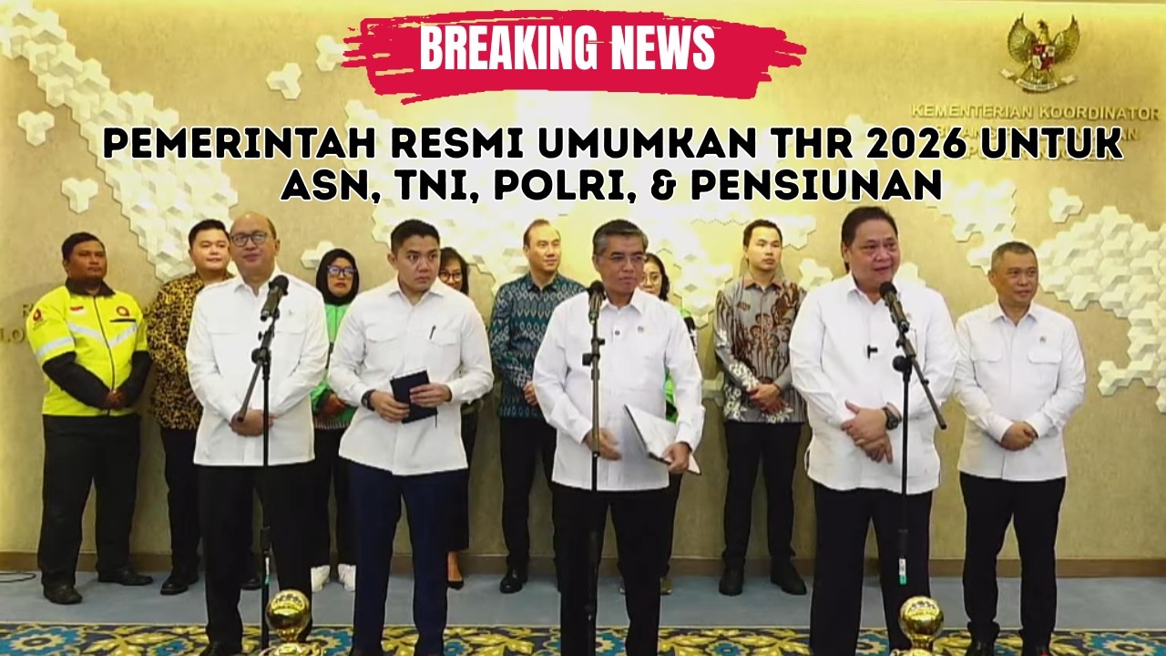 BREAKING NEWS! Pemerintah Resmi Umumkan Jadwal Pembayaran THR ASN & Swasta