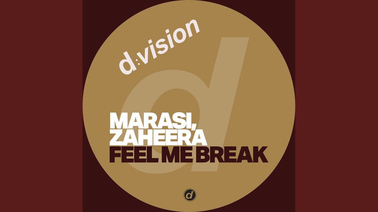 Feel Me Break (Extended Mix)