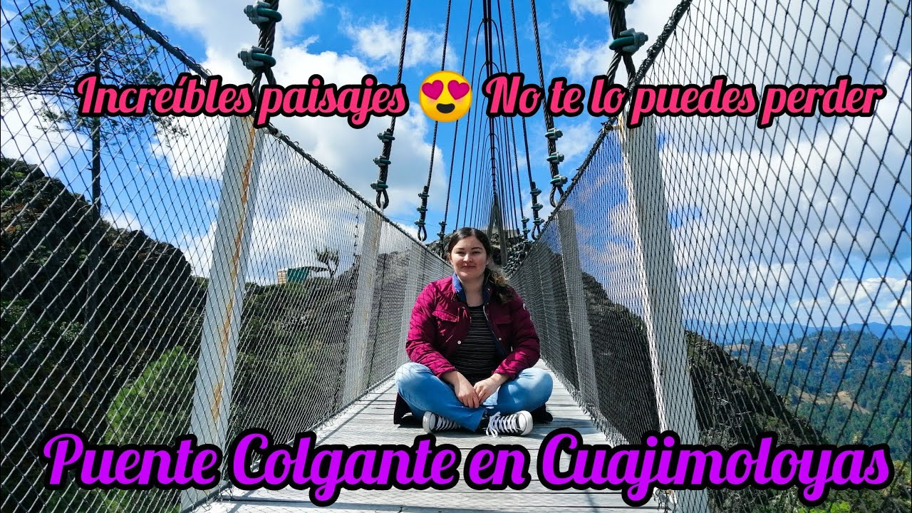 Puente Colgante de Cuajimoloyas🌿COSTOS🤑 #oaxaca #cuajimoloyas #puentecolgante #naturaleza