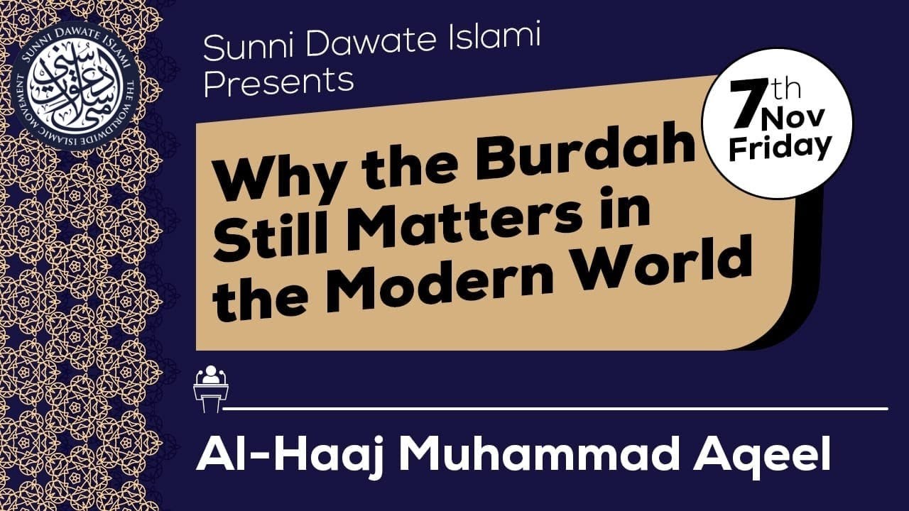 SDI Weekly Ijtema - Why Burdah Still Matters In The Modern World