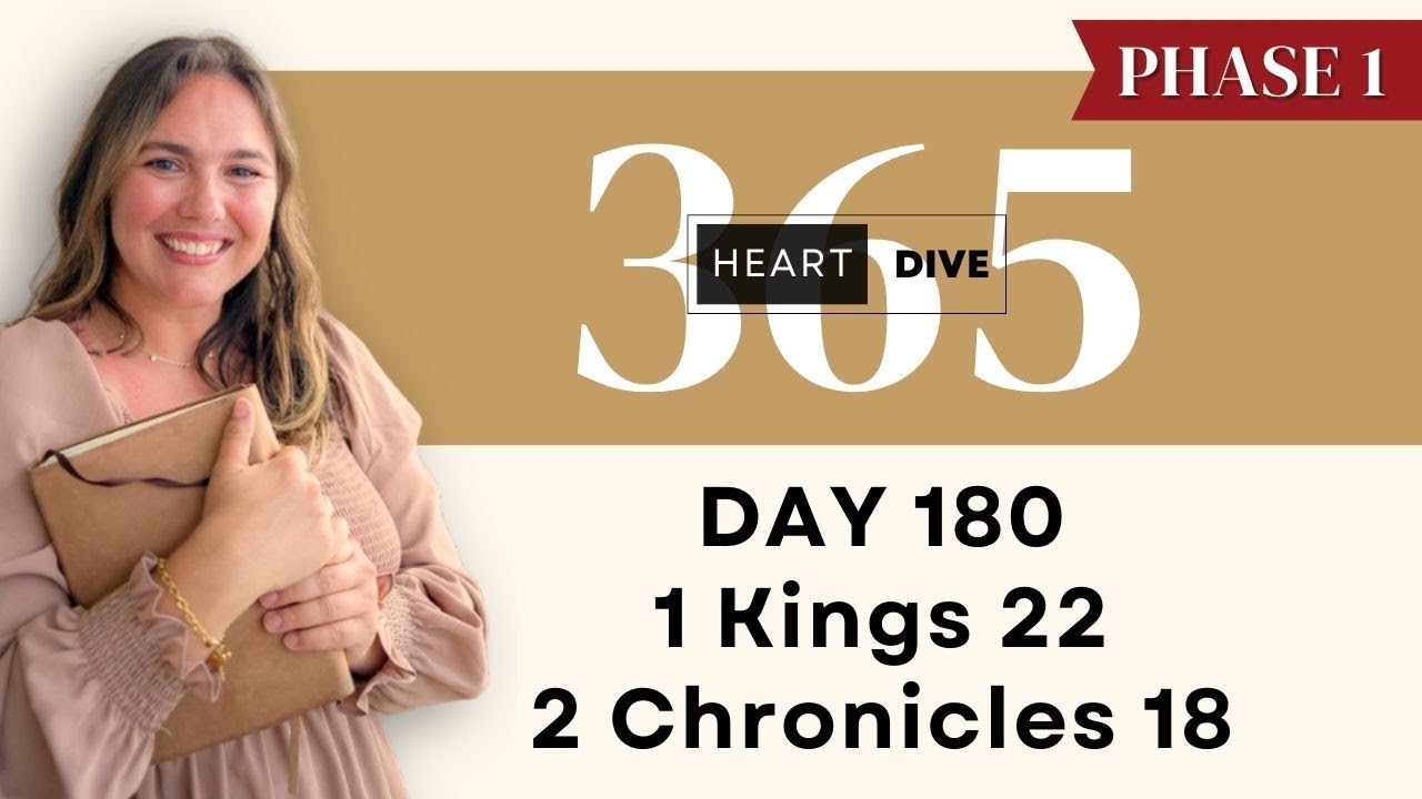DAY 180 1 Kings 22 & 2 Chronicles 18  | Daily One Year Bible Study | Audio Bible with Commentary