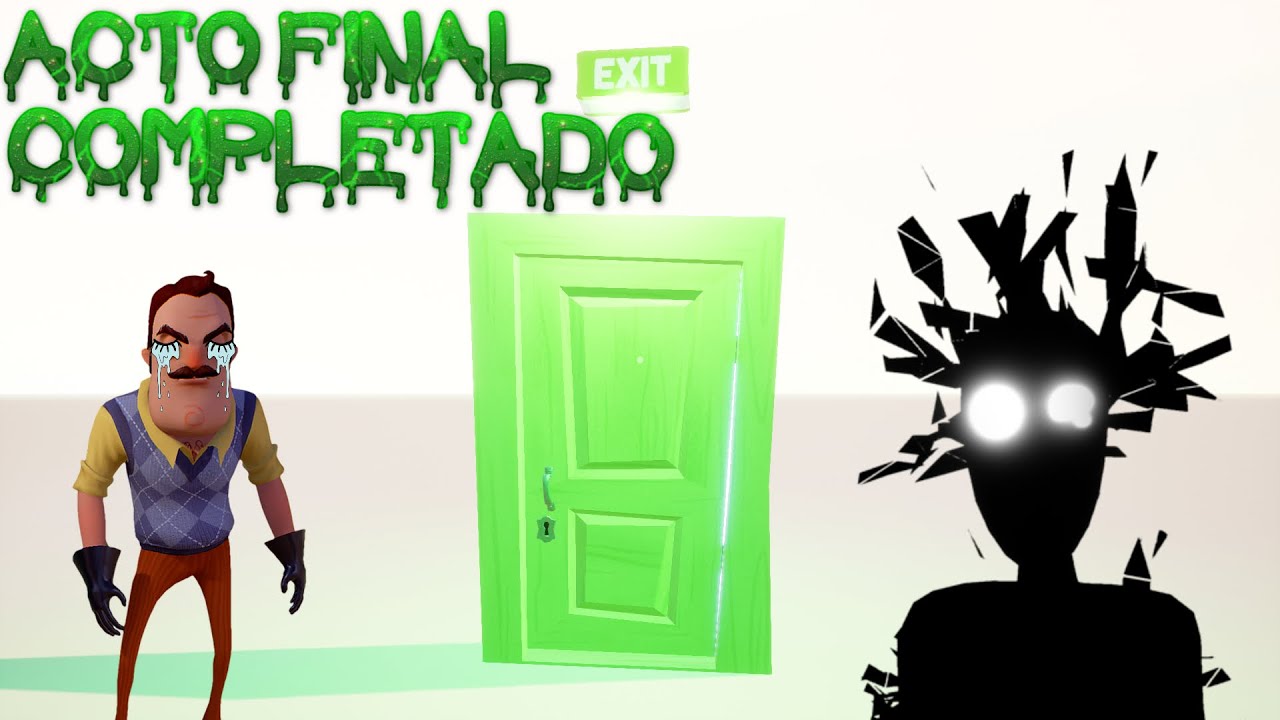 TUTORIAL COMO COMPLETAR EL ACTO FINAL! HelloNeighbor
