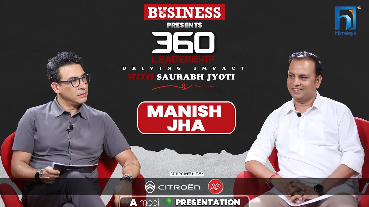 Manish Jha | 360 LEADERSHIP with Saurabh Jyoti | Episode 19