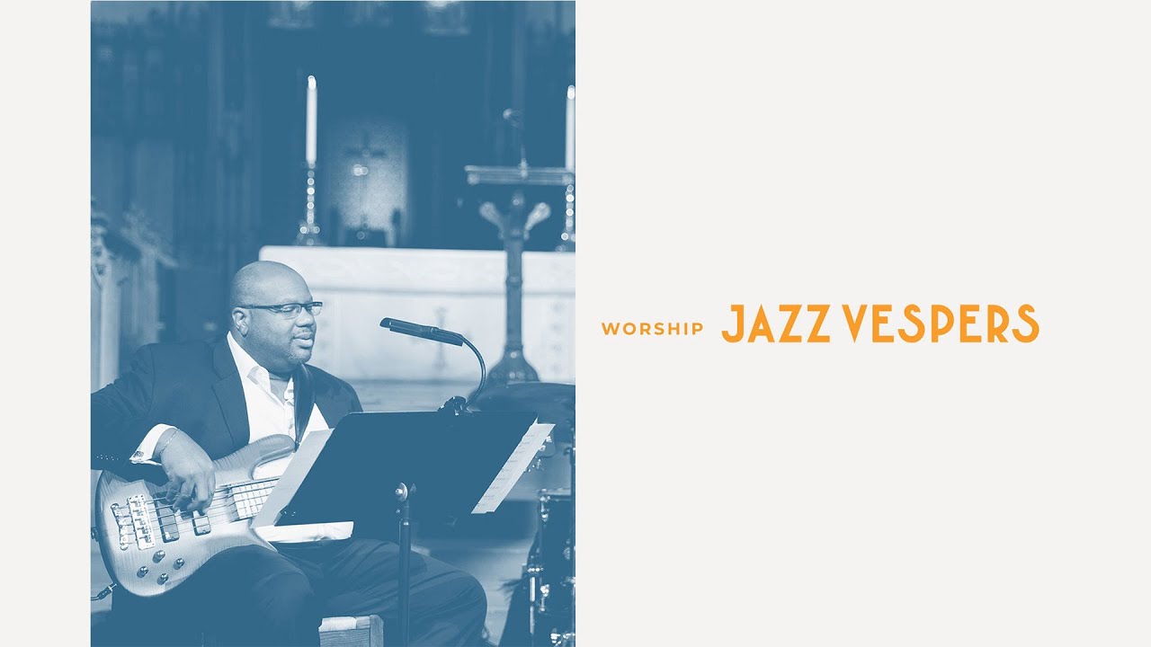 Jazz Vespers - 2/8/24