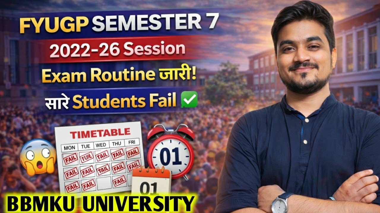 BBMKU FYUGP Semester 7 2022-26 Session Students Alert 🚨 | Exam Routine जारी ! Important Notice