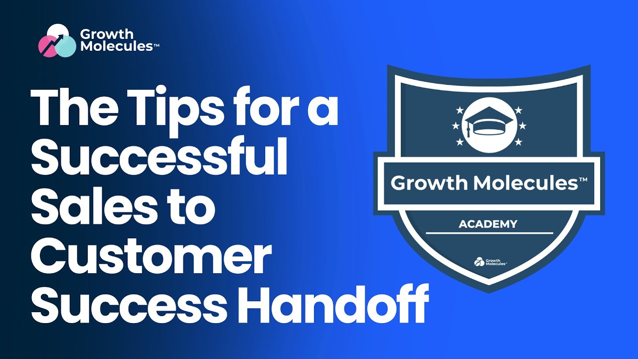3 Tips for a Successful Sales to Customer Success Customer Handoff