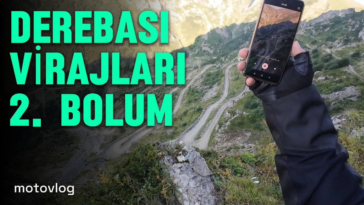 DEREBAŞI VİRAJLARI 2. BÖLÜM