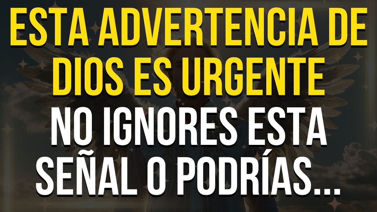 ¡No Ignores esta Señal! Dios Quiere ADVERTIRTE pero si lo Ignoras Será muy Tarde para ti
