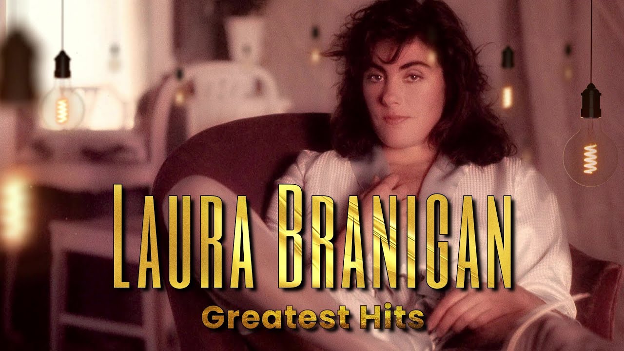 Pop Legends: Laura Branigan Greatest Hits 1978 - 2005
