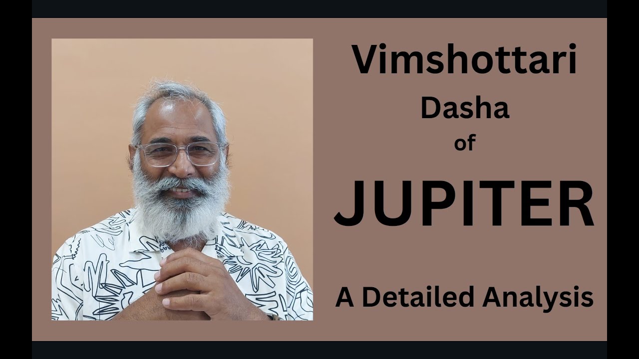 Class - 521 // Vimshottari Dasha of JUPITER - Both positives and negatives.