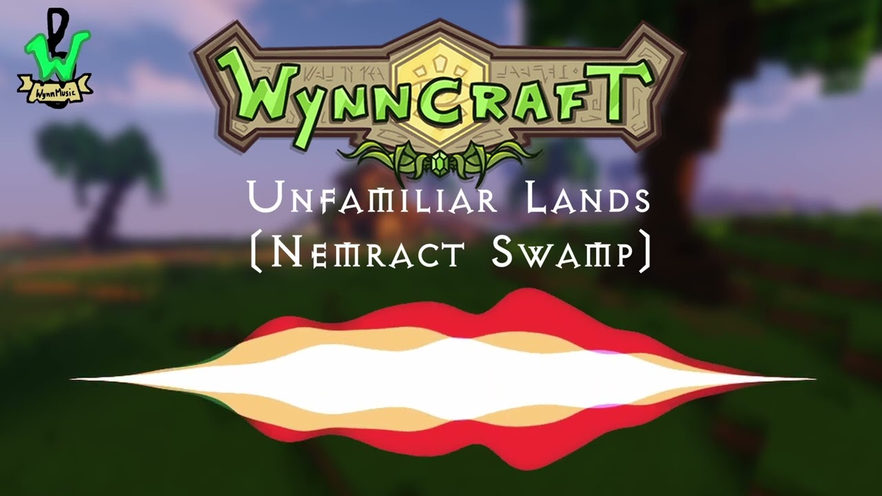 Wynncraft OST Remake - Unfamiliar Lands (Nemract Swamp)