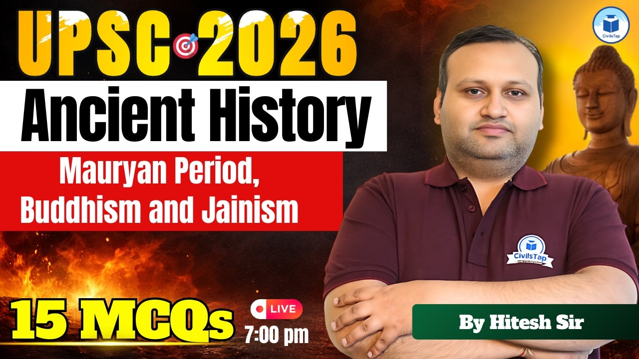 UPSC 2026 Ancient History | Mauryan Period, Buddhism, and Jainism | 15 MCQs Series | Civilstap