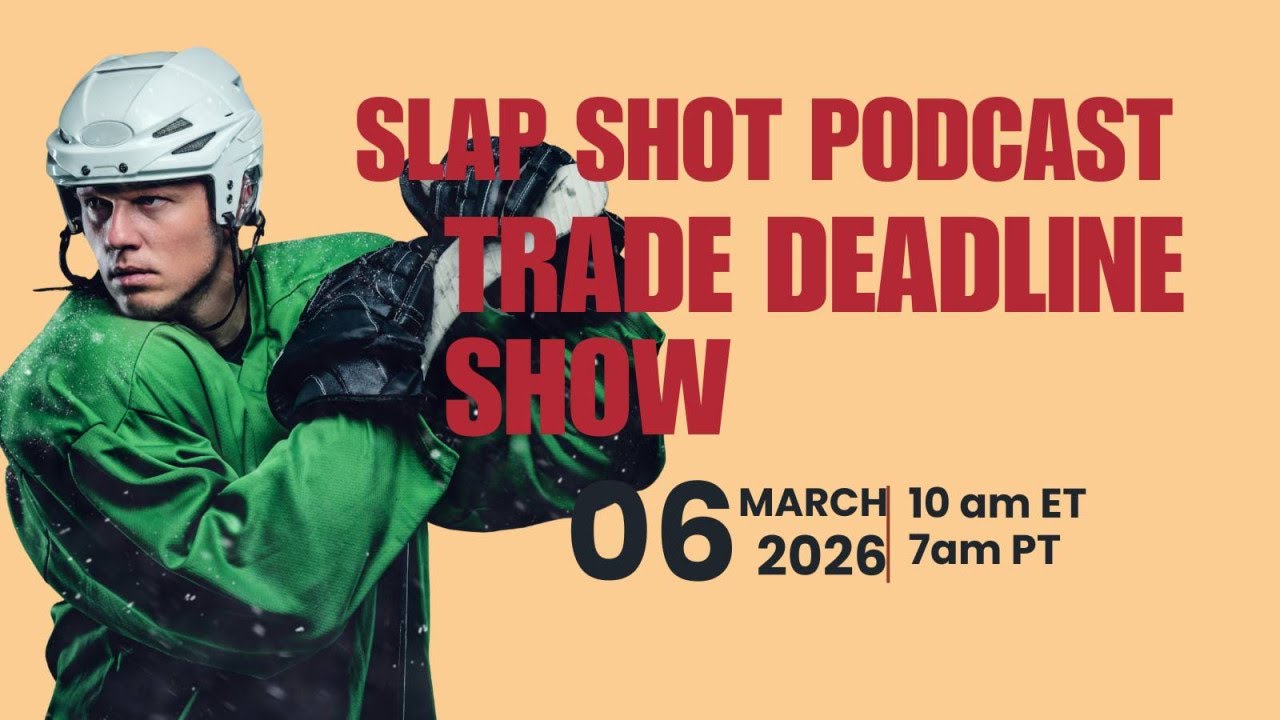 🔴LIVE | NHL Live Trade Deadline Show | Slap Shot Podcast