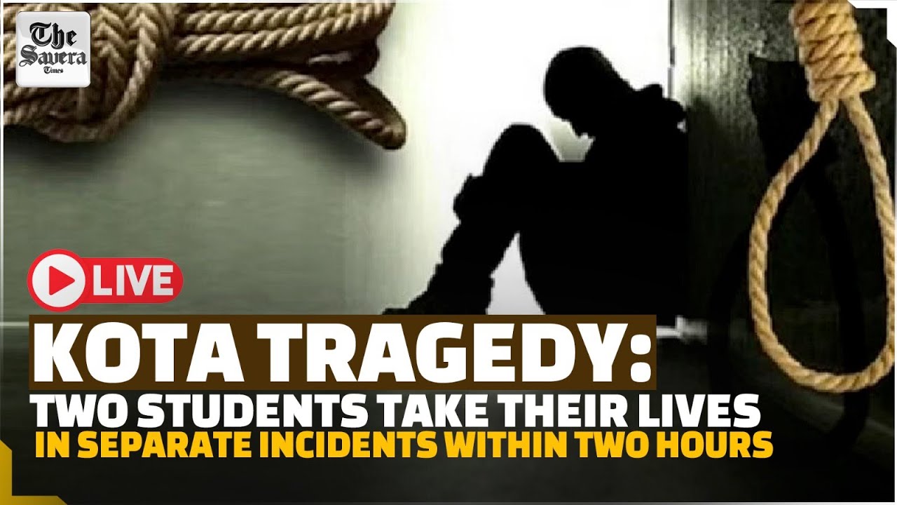 LIVE : Kota Tragedy: Two students take their lives in separate incidents within two hours