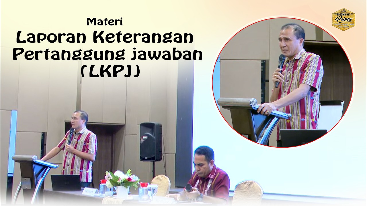 Materi Laporan Keterangan Pertanggung jawaban (LKPJ)