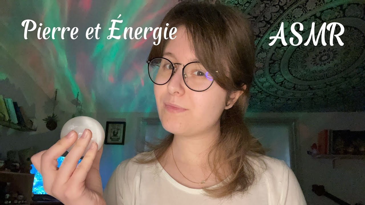 ASMR~ Pierres & Energie ✨️ | Lithothérapie & Sophrologie Guidée 