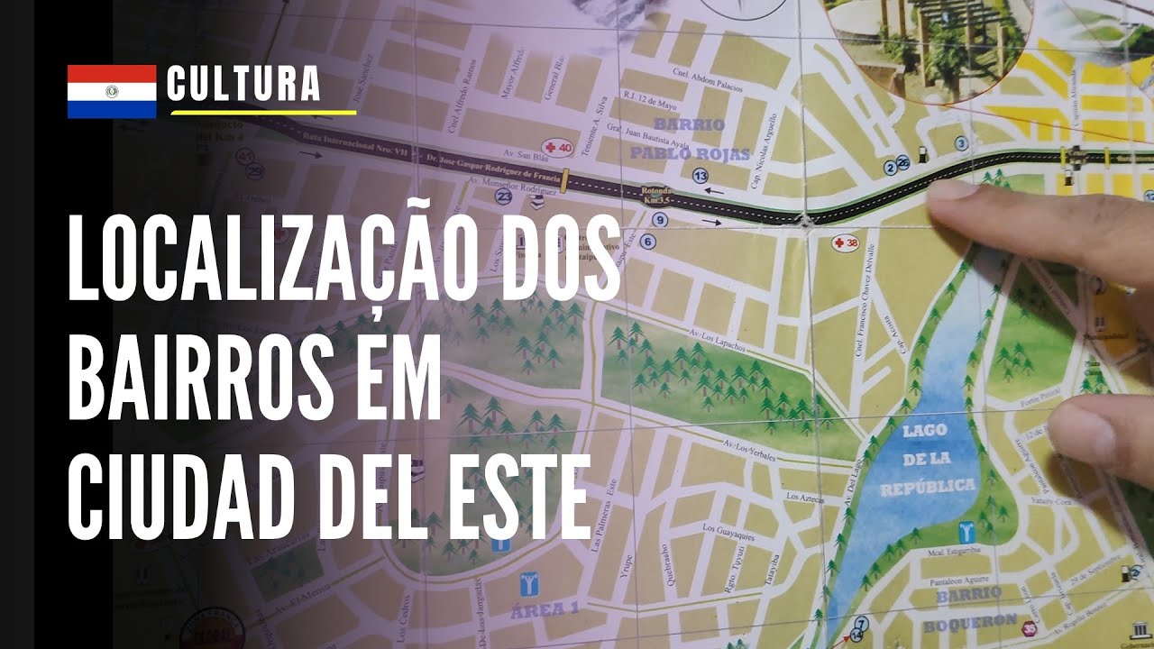 Paraguai: Explicação de como são divididos os bairros em Ciudad Del Este