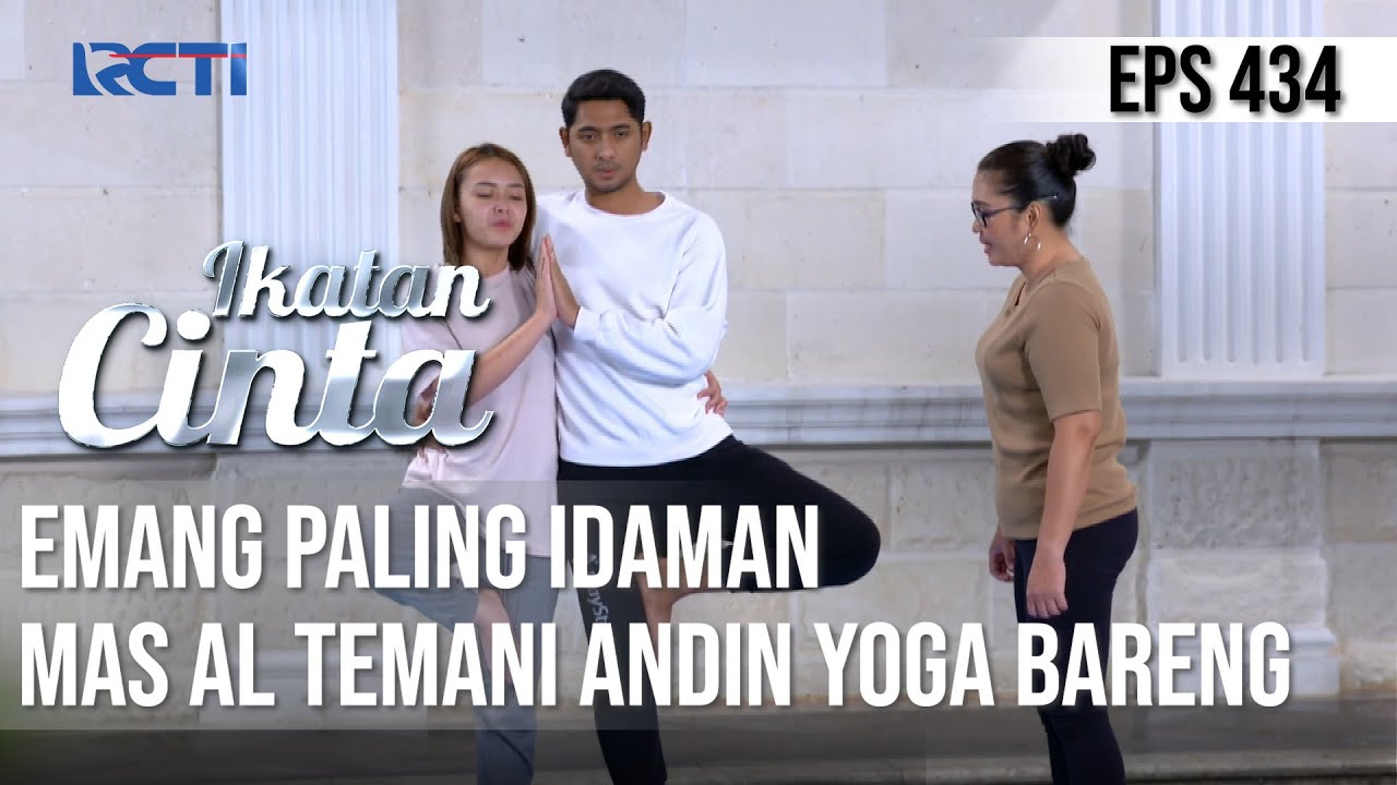BIKIN BAPER😊😊 AL TANGKAP ANDIN YANG JATUH SAAT YOGA😍 | IKATAN CINTA