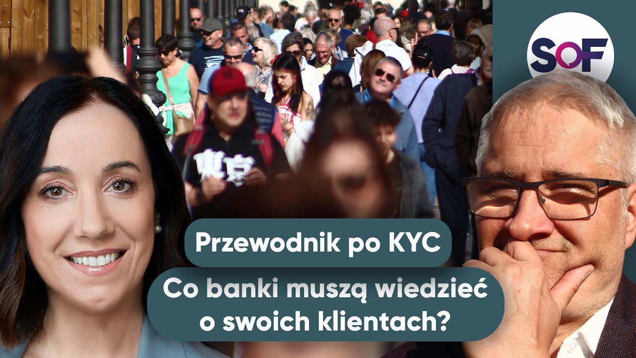 Co banki muszą wiedzieć o swoich klientach? Przewodnik po KYC [Maciej Samcik]