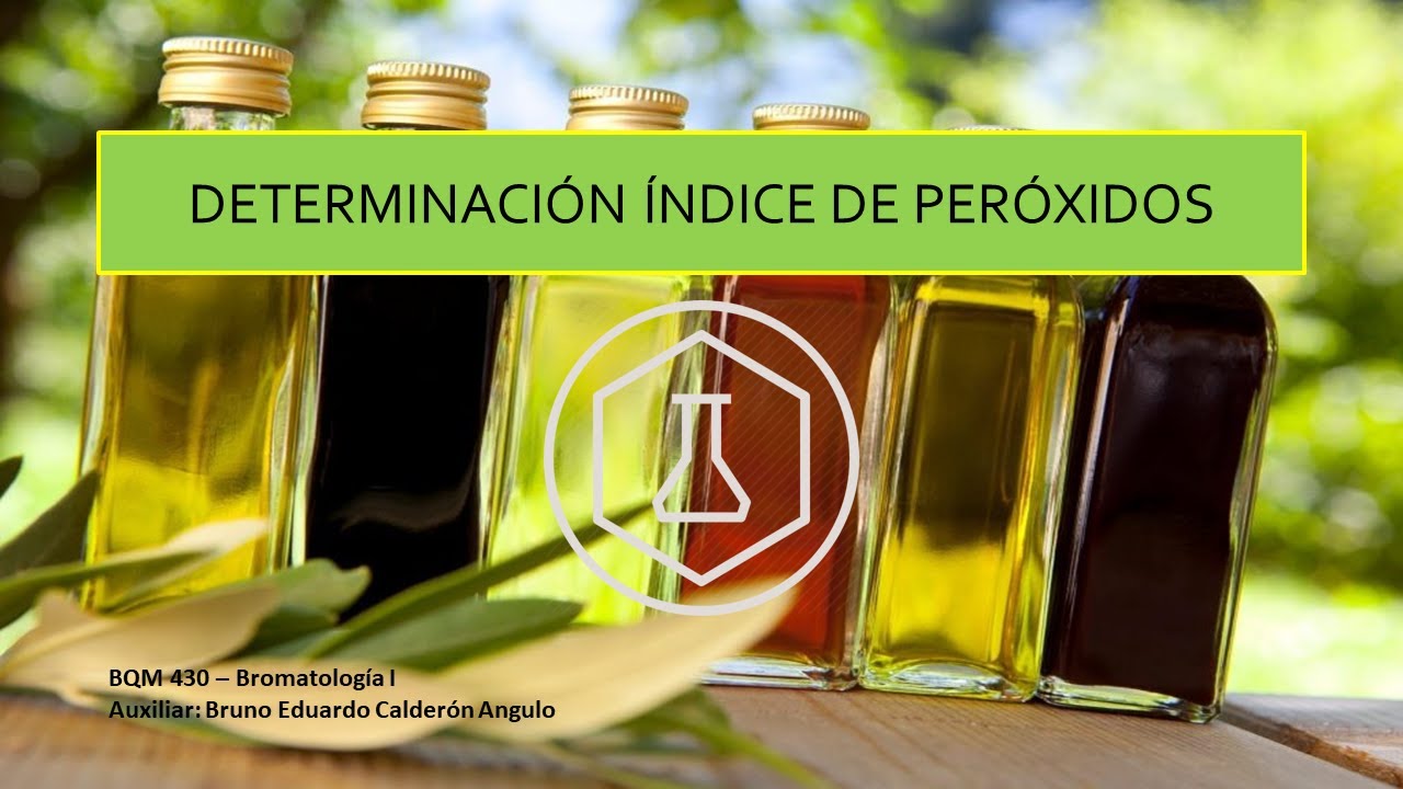 Determinación Índice de Peróxidos en Aceites