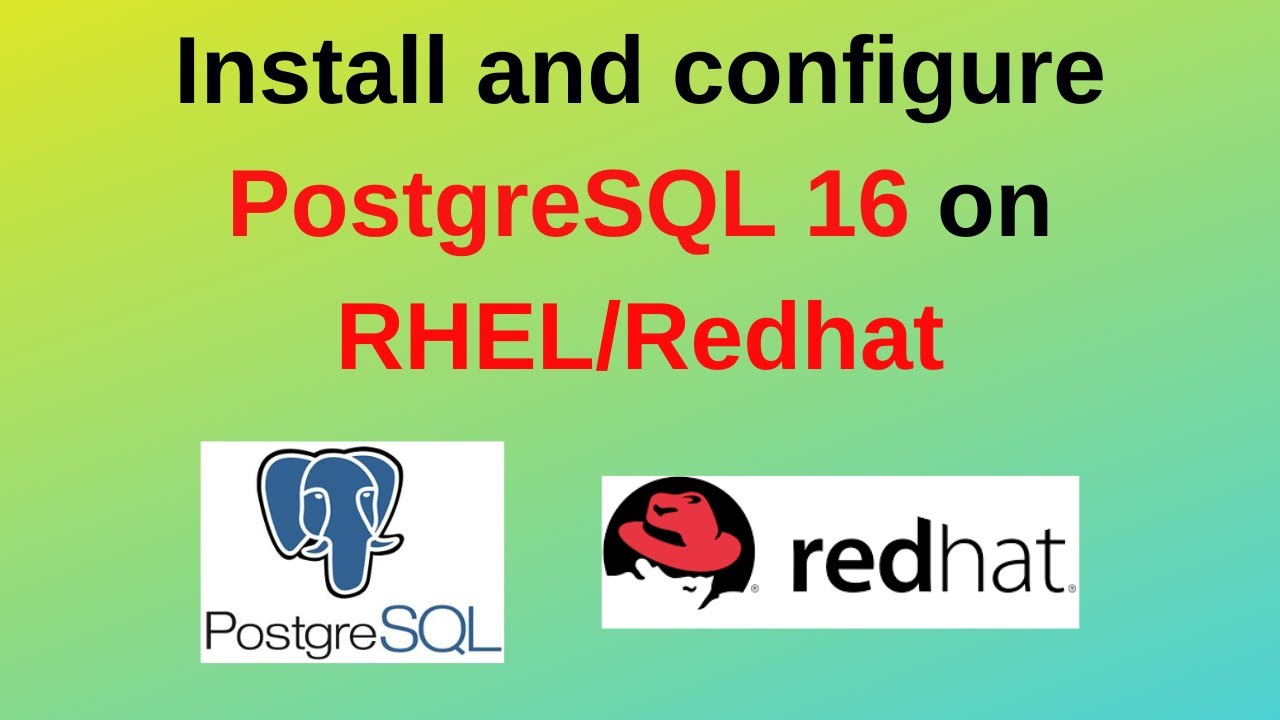 91. PostgreSQL DBA: How to Install and Configure PostgreSQL 16 on Redhat/RHEL