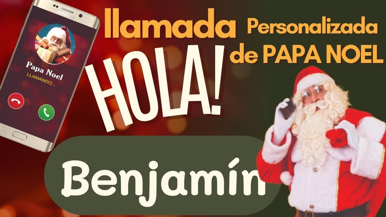 🎅LLAMADA de PAPA NOEL a BENJAMÍN