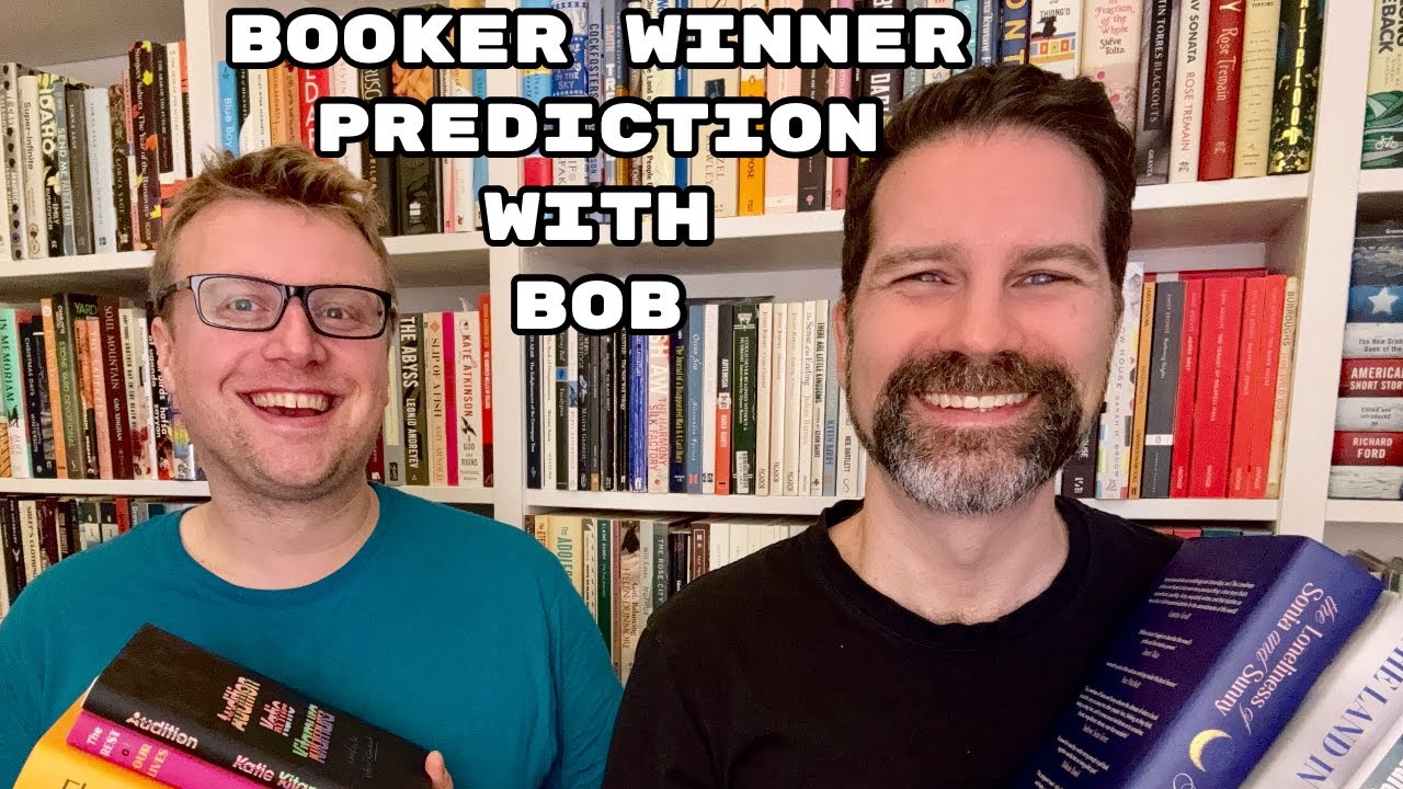 Booker Prize 2025 Winner Prediction/Shortlist Discussion with Bob