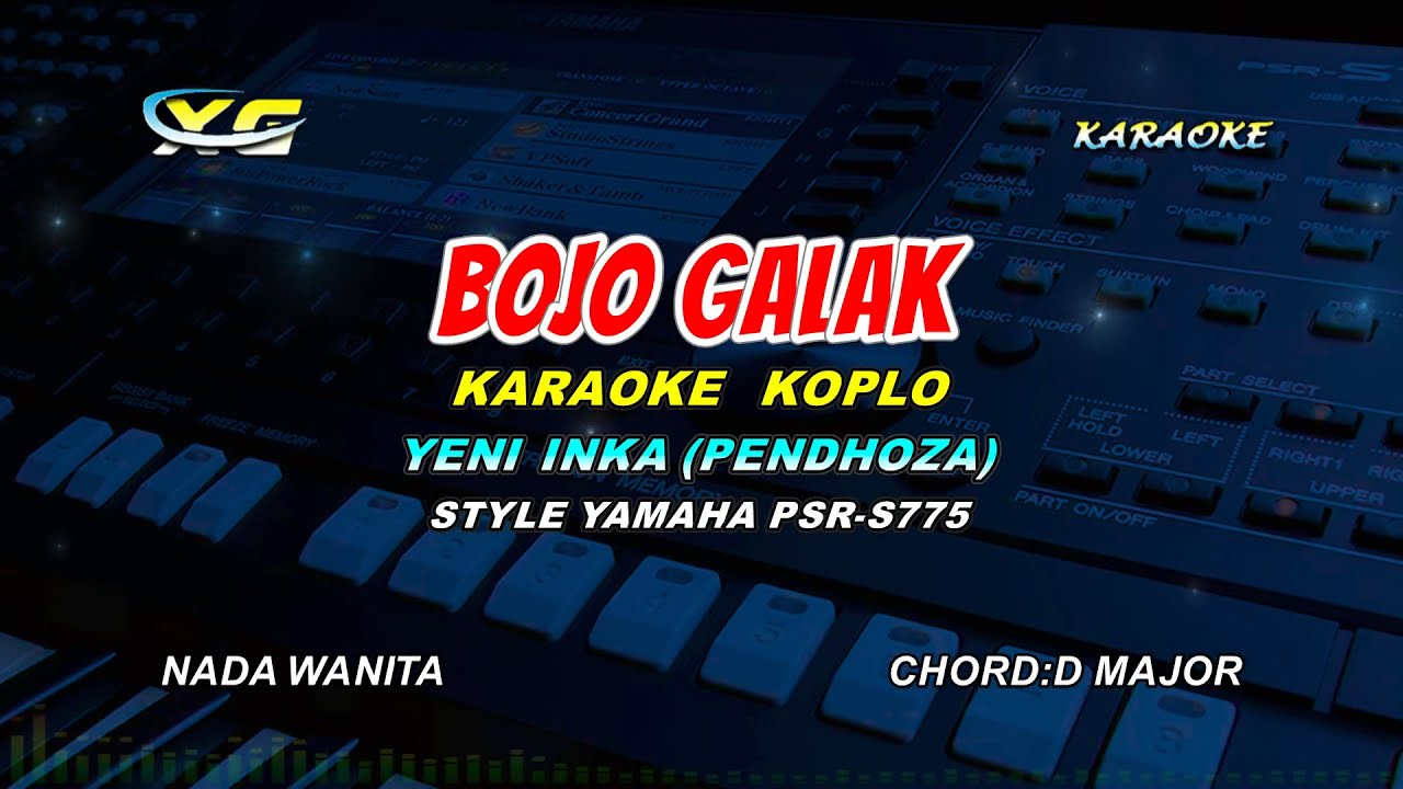 BOJO GALAK  KARAOKE KOPLO  - YENI INKA  (YAMAHA PSR - S 775) Wis Nasibe Kudu Koyo Ngene