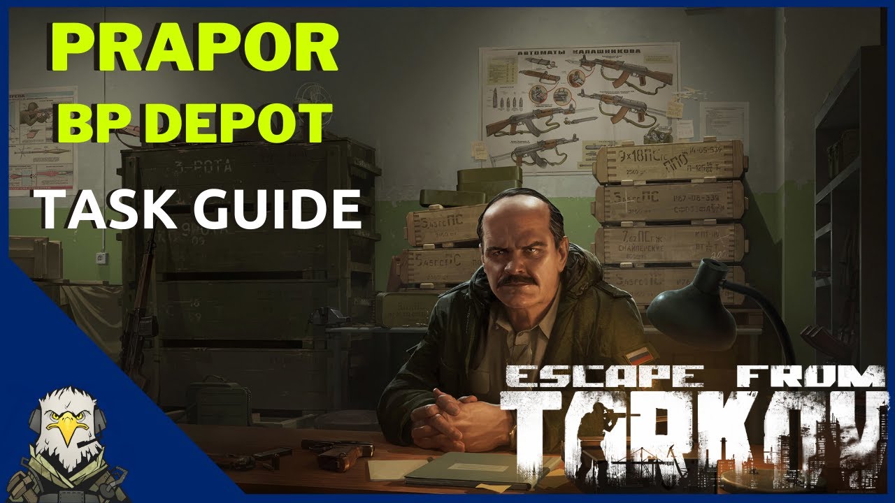 BP Depot - Prapor | EFT Guide 12.8