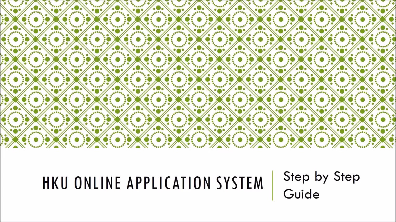 How to apply to HKU – A step by step guide