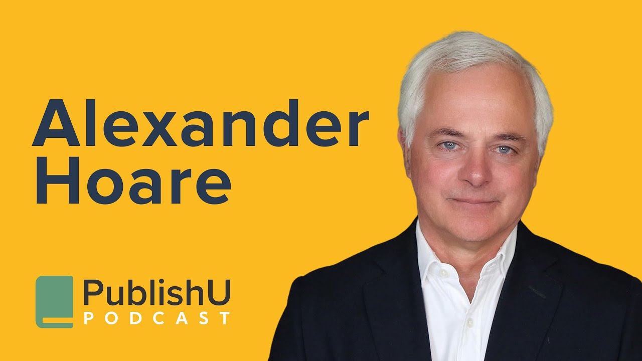 PublishU Podcast with Alexander Hoare 'Impact Banker'