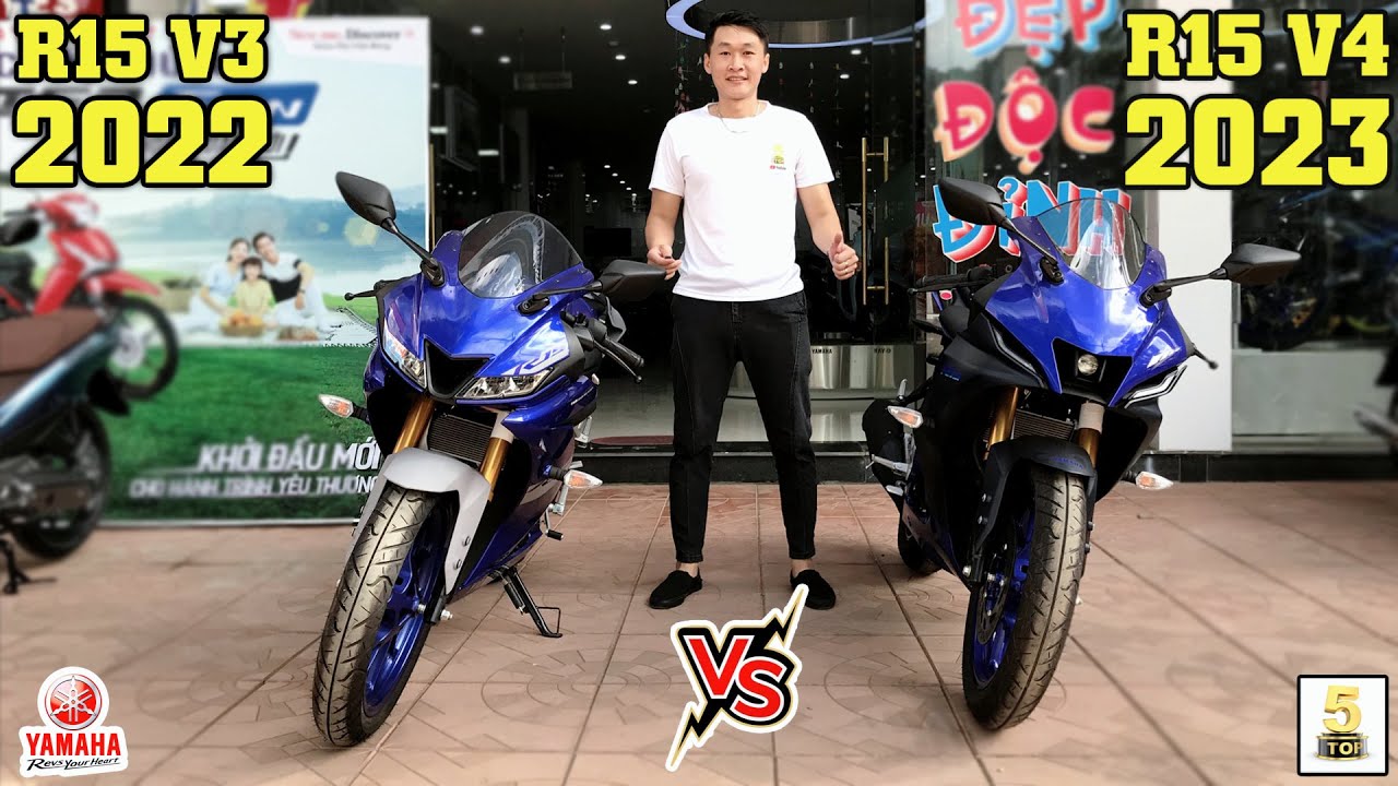 So sánh R15V4 2023 VS R15V3 2022 ▶️ Chênh 10 triệu chọn EM nào…? 🔴 TOP 5 ĐAM MÊ