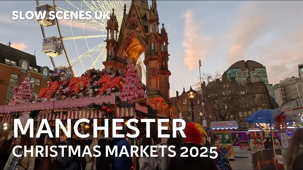 Manchester Christmas Markets 2025 - 4K walkthrough - Slow Scenes UK