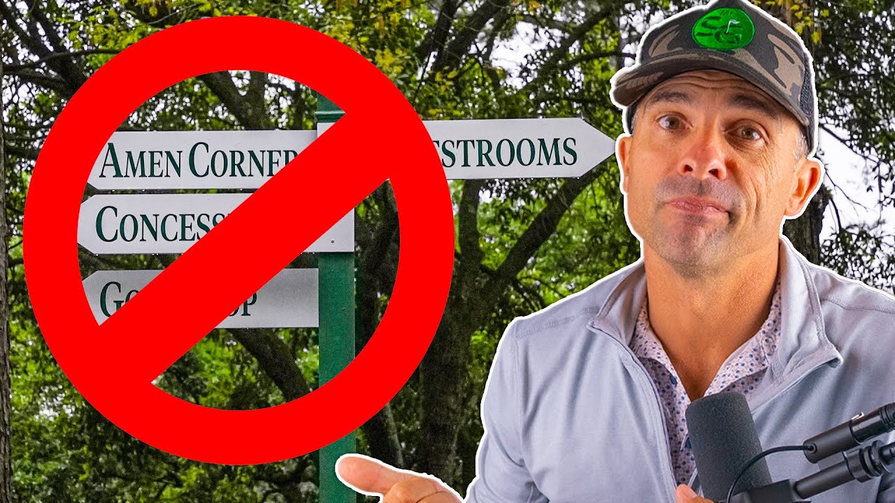 Never Do These Things at Augusta National or ELSE!