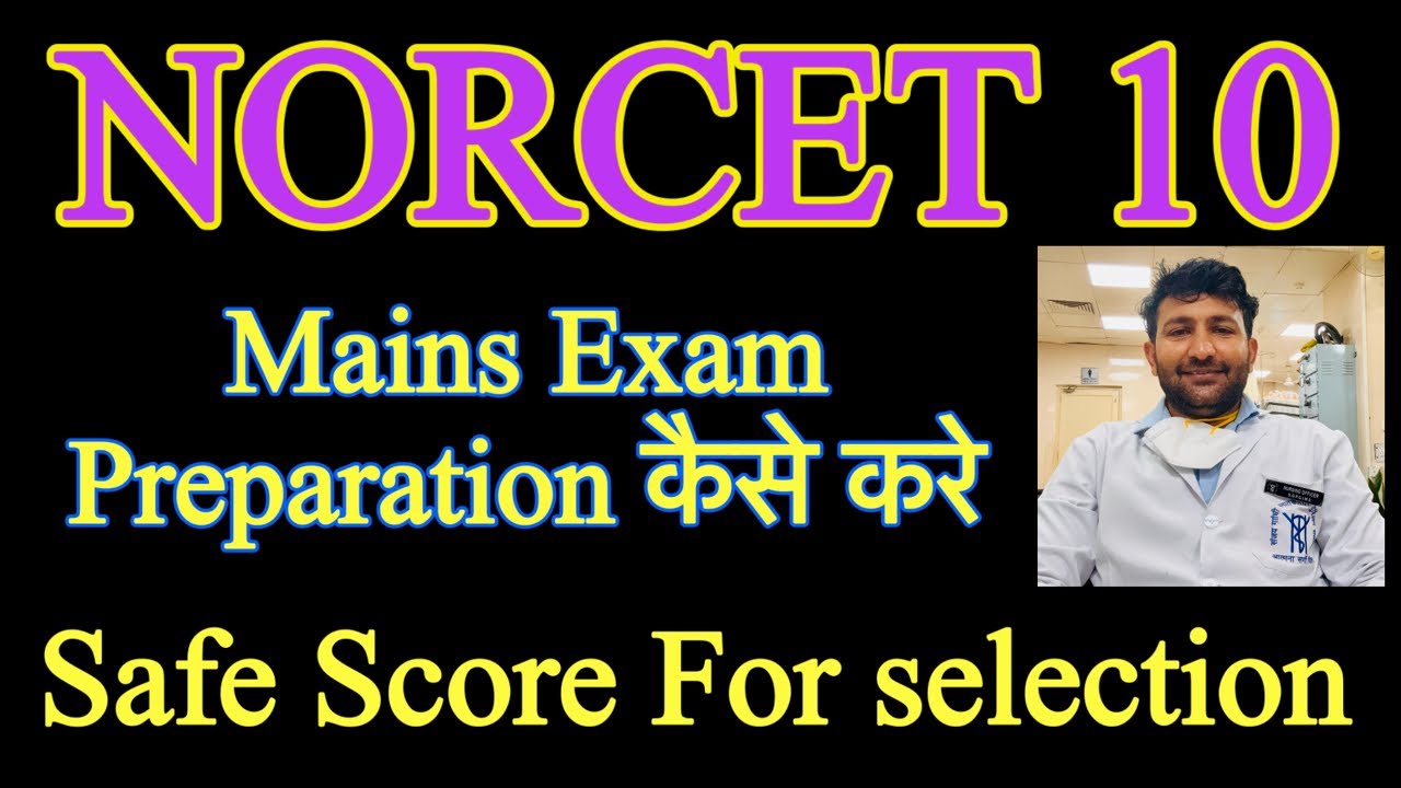 NORCET Mains exam ki preparation kaise kre ?? Norcet 2026 Syllabus ?