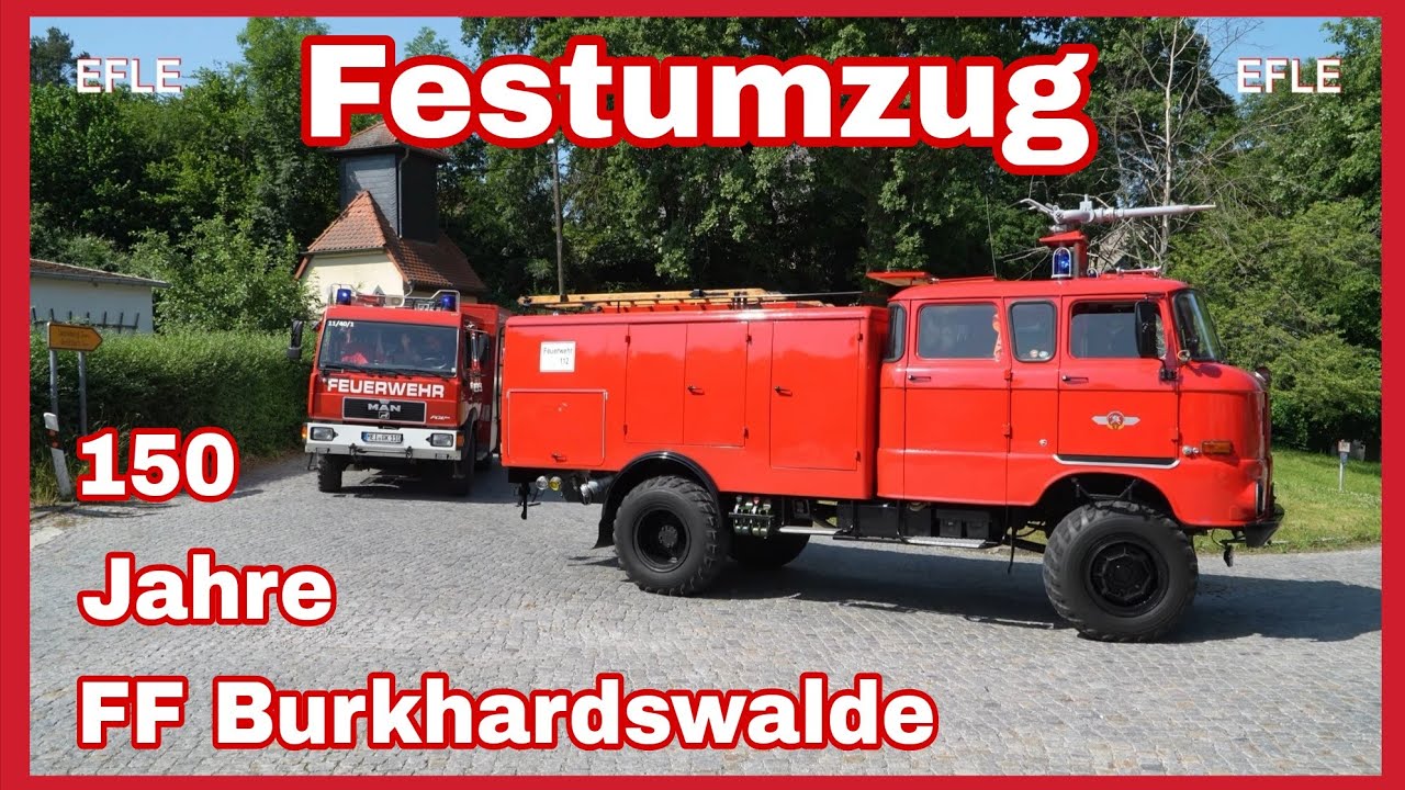 🚒FESTUMZUG 150 Jahre FF Burkhardswalde🚨🔊