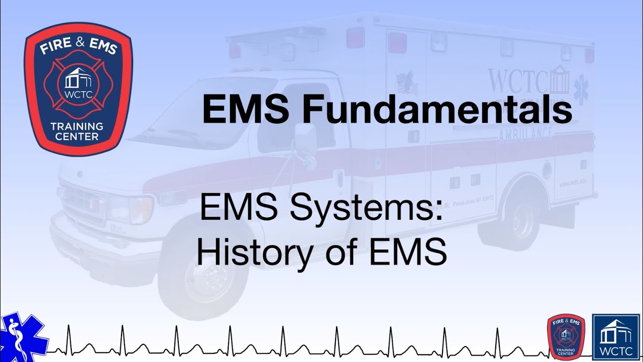 Paramedic 1.01 - EMS Systems: History of EMS